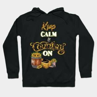 Keep calm and country on Hoodie